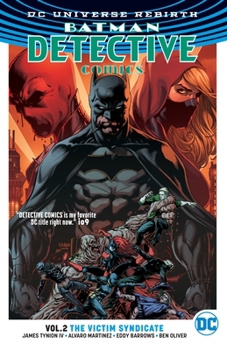 Batman — Detective Comics, Vol. 2: The Victim Syndicate - Book #2 of the Batman: Detective Comics Rebirth