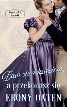 Paperback Baw si&#281; z ksi&#281;ciem, a przekonasz si&#281; [Polish] Book