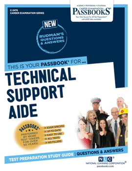 Paperback Technical Support Aide (C-2476): Passbooks Study Guide Volume 2476 Book
