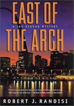 Hardcover East of the Arch: A Joe Keough Mystery Book