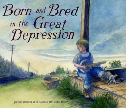 Hardcover Born and Bred in the Great Depression Book