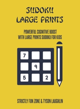Hardcover Sudoku Large Prints: Powerful Cognitive Boost With Large Prints Sudoku For Kids Book