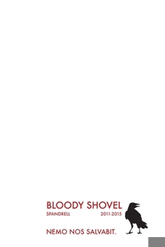 Paperback Bloody Shovel: Volume 1 Book