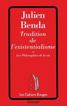 Paperback Tradition de l'existentialisme [French] Book