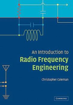 Paperback An Introduction to Radio Frequency Engineering Book