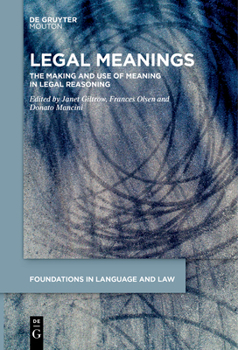 Paperback Legal Meanings: The Making and Use of Meaning in Legal Reasoning Book
