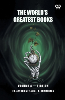 Paperback The World's Greatest Books: Volume 4 - Fiction Book