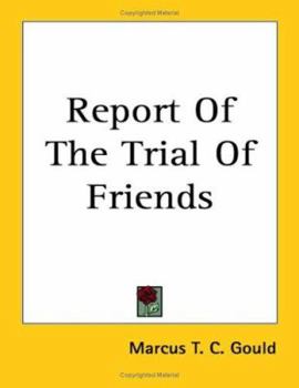 Paperback Report Of The Trial Of Friends Book