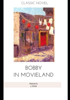 Paperback Bobby in Movieland Book