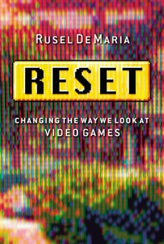 Hardcover Reset: Changing the Way We Look at Video Games Book