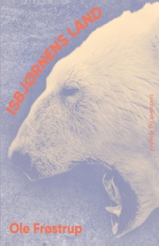 Paperback Isbj?rnens land [Danish] Book