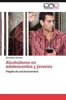 Paperback Alcoholismo En Adolescentes y Jovenes [Spanish] Book