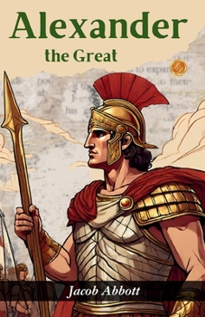 Alexander the Great (Illustrated)