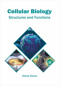 Hardcover Cellular Biology: Structures and Functions Book