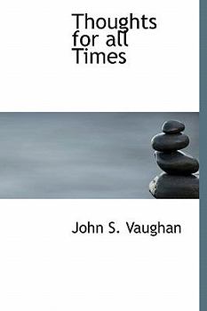 Thoughts for All Times