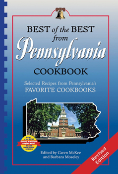 Paperback Best of the Best from Pennsylvania Cookbook: Selected Recipes from Pennsylvania's Favorite Cookbooks Book