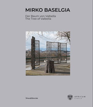 Hardcover Mirko Baselgia: The Tree of Valbella Book