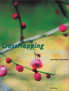 Hardcover Crossmapping: Partenheimer in China Book