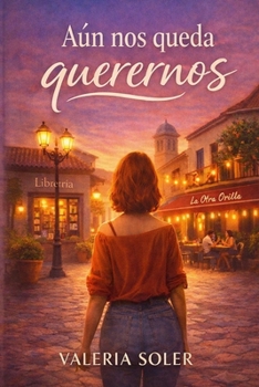 Paperback Aún nos queda queremos [Spanish] Book