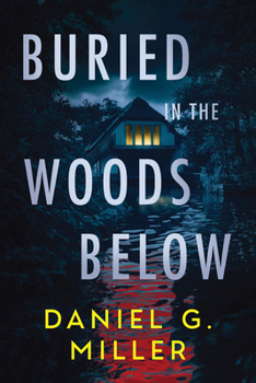 Hardcover Buried in the Woods Below Book