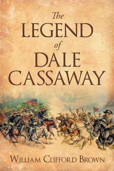 Paperback The Legend of Dale Cassaway Book