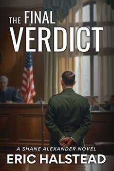 Paperback The Final Verdict: A Shane Alexander Novel (The Shane Alexander series) Book