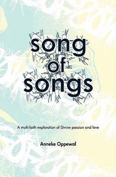 Paperback Song of Songs: A multi-faith exploration of Divine passion and love Book