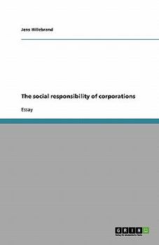 The social responsibility of corporations