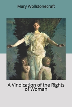 A Vindication of the Rights of Woman