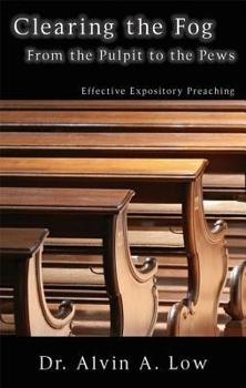 Paperback Clearing the Fog From the Pulpit to the Pew Book
