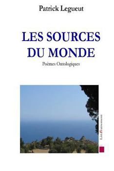 Paperback Les Sources du Monde [French] Book