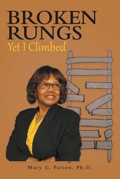 Paperback Broken Rungs yet I Climbed Book
