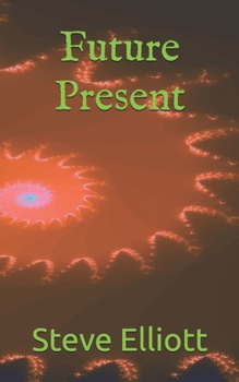 Paperback Future Present Book