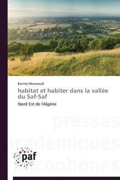 Paperback Habitat Et Habiter Dans La Vallée Du Saf-Saf [French] Book