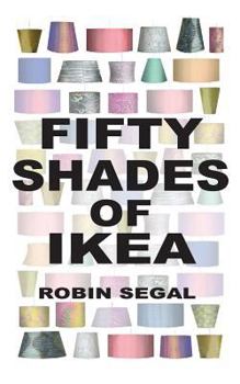 Paperback Fifty Shades of IKEA Book