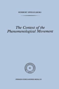 Hardcover The Context of the Phenomenological Movement Book