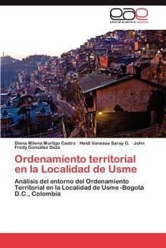 Paperback Ordenamiento Territorial En La Localidad de Usme [Spanish] Book