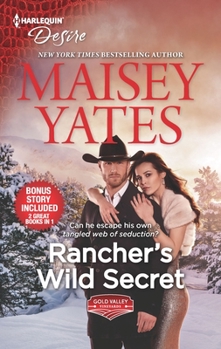 Rancher's Wild Secret & Hold Me, Cowboy - Book  of the Gold Valley Vineyards