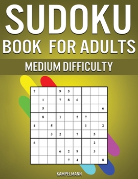 Paperback Sudoku Book for Adults Medium Difficulty: 300 Sudoku Puzzles for Adults with Intermediate Difficulty Book