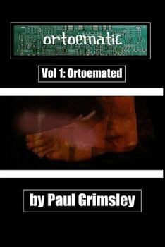 Paperback Ortoematic Volume 1: Ortoemated Book