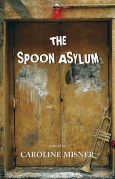 Paperback The Spoon Asylum Book