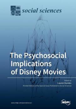 Paperback The Psychosocial Implications of Disney Movies Book