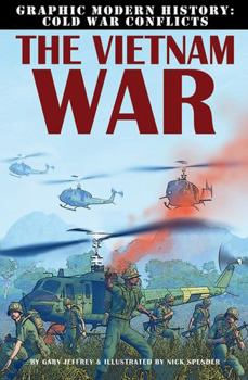 The Vietnam War - Book  of the Graphic Modern History: Cold War Conflicts