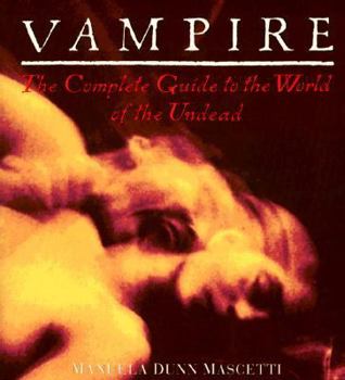 Paperback Vampire: The Complete Guide to the World of the Undead Book