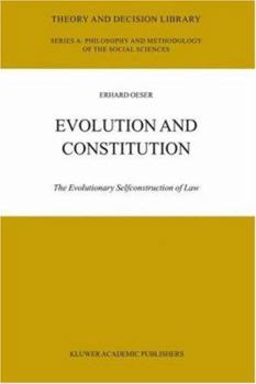 Hardcover Evolution and Constitution: The Evolutionary Selfconstruction of Law Book
