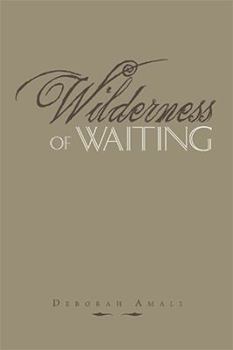Paperback Wilderness of Waiting Book