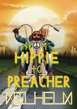 Paperback From Hippie to Preacher Book