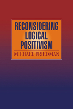 Paperback Reconsidering Logical Positivism Book