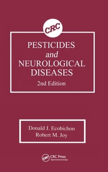 Hardcover Pesticides and Neurological Diseases Book