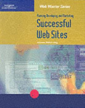 Paperback Planning, Developing, and Marketing Successful Web Sites Book